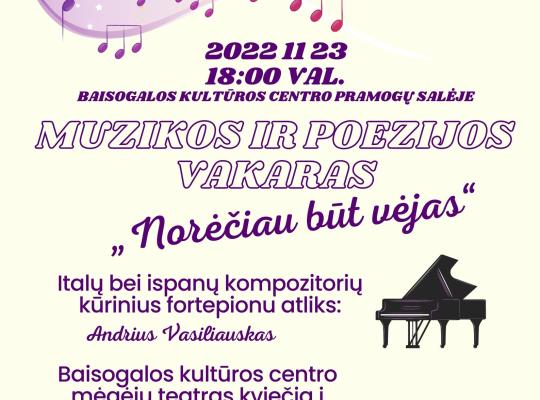 Poezijos-muzikos vakaras „Norėčiau būt vėjas“