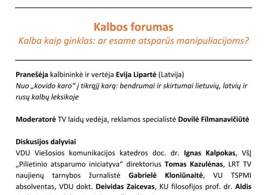 Forume – apie tai, kaip kalba tampa ginklu ir kiek esame atsparūs manipuliacijoms