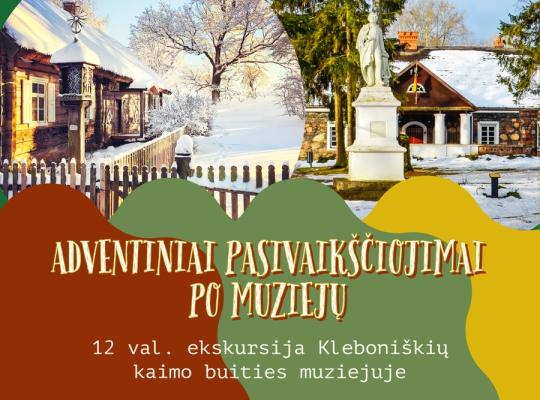 Šventinė naujovė – pasivaikščiojimai po Kleboniškių kaimą ir Burbiškio dvarą