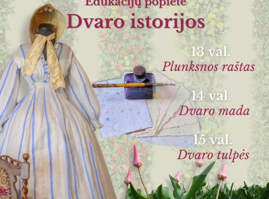 Burbiškio dvaro popietėje „Dvaro istorijos“ – net trys edukacijos