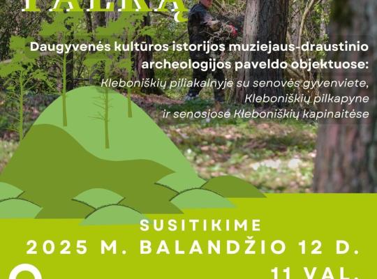 Daugyvenės kultūros istorijos muziejus-draustinis kviečia į talką
