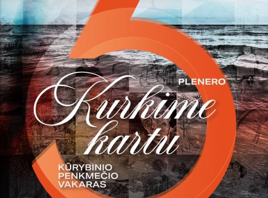Plenero „Kurkime kartu“ penkmetis: kūrybos retrospektyvinis vakaras Radviliškio miesto kultūros centre