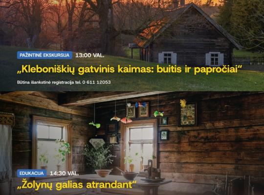 Kleboniškių muziejaus renginiuose – pažintis su unikaliu kaimu ir žolynų galiomis