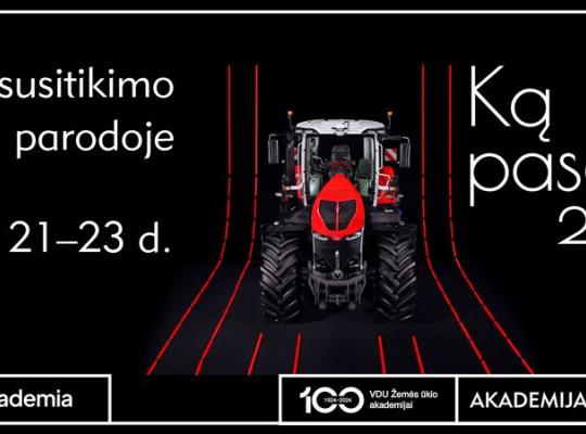 Tarptautinė žemės ūkio paroda „Ką pasėsi… 2024“