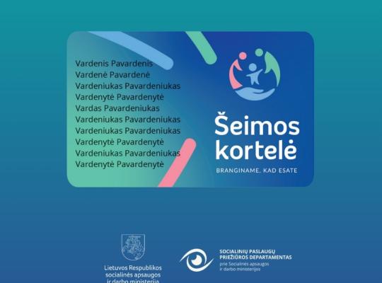 Šeimos kortelė: privilegijos gausioms ir vaikus su negalia auginančioms šeimoms