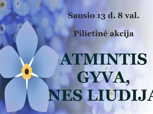 Kartu minėkime Sausio 13-ąją visuotine pilietine iniciatyva „Atmintis gyva, nes liudija“