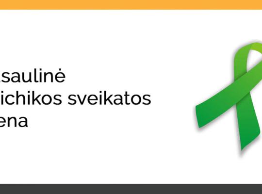 Spalio 10-oji – Pasaulinė psichikos sveikatos diena!